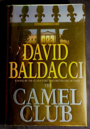 Item #4162 THE CAMEL CLUB; David Baldacci. David Baldacci