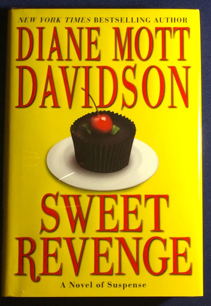 Item #4205 SWEET REVENGE. Diane Mott Davidson.