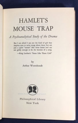 HAMLET'S MOUSE TRAP; A Psychoanalytical Study of the Drama