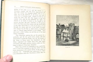 ABOUT ENGLAND WITH DICKENS; A New Edition with Fifty-Eight Illustrations