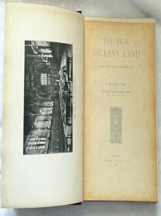 THE REAL DICKENS LAND; and an Outline of Dickens' Life