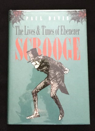 THE LIVES & TIMES OF EBENEZER SCROOGE