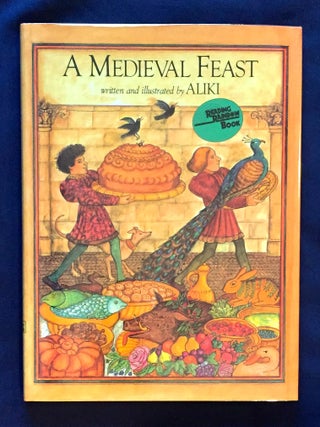 Item #4410 A MEDIEVAL FEAST; written and illustrated by ALIKI. Aliki Brandenberg