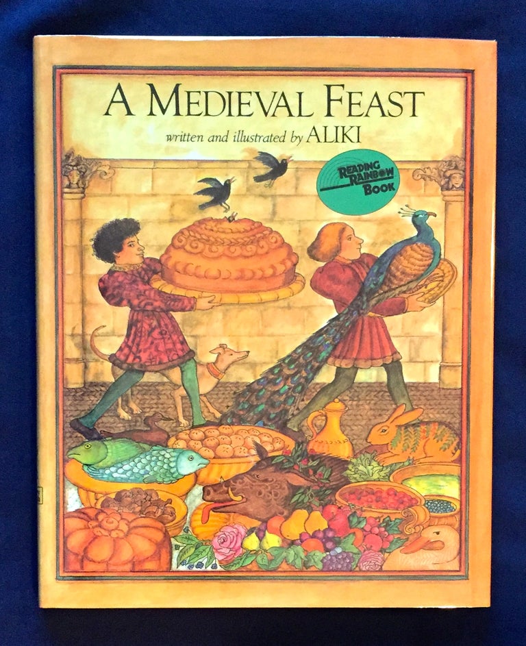 Item #4410 A MEDIEVAL FEAST; written and illustrated by ALIKI. Aliki Brandenberg.