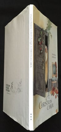 Item #445 A CHRISTMAS CAROL; Charles Dickens / Lisbeth Zwerger [illustrator]. Charles Dickens