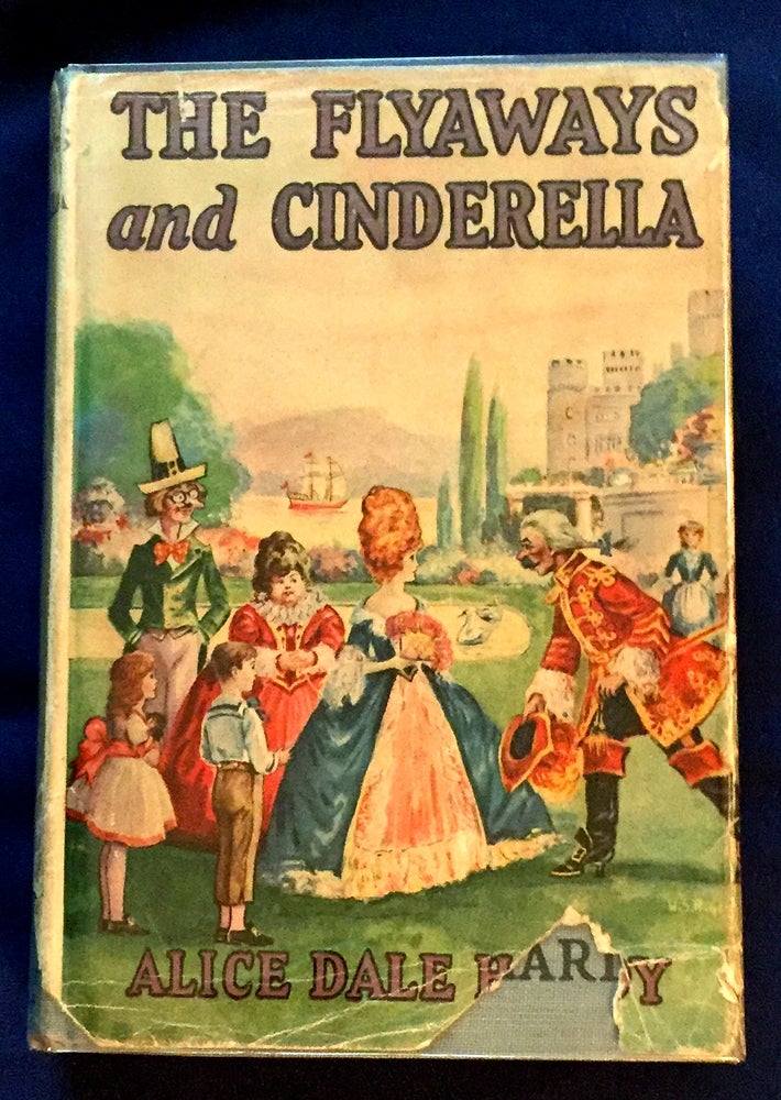 Item #4500 THE FLYAWAYS AND CINDERELLA; By Alice Dale Hardy / Illustrated by Walter S. Rogers. Alice Dale Hardy.