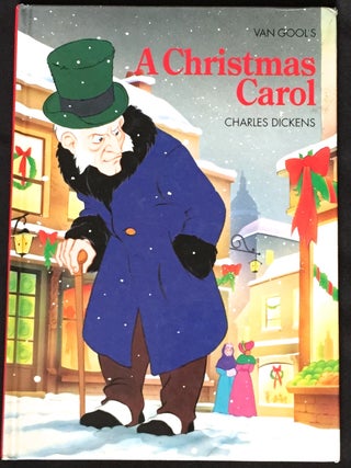 Item #451 VAN GOOL'S / A CHRISTMAS CAROL. Charles Dickens