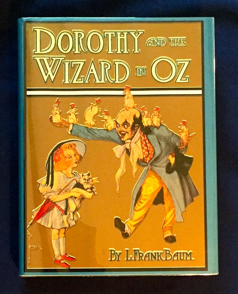 Item #4624 DOROTHY and the WIZARD in OZ; By L. Frank Baum / Illustrated by John R. Neill. L. Frank Baum.