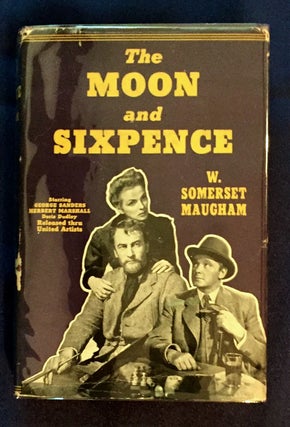 Item #4633 THE MOON AND SIXPENCE; W. SOMERSET MAUGHAM. W. Somerset Maugham