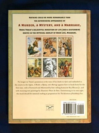 A MURDER, A MYSTERY and a MARRIAGE; By Mark Twain / Foreword and Afterword by Roy Blount Jr. / Illustrations by Peter de Sèvre