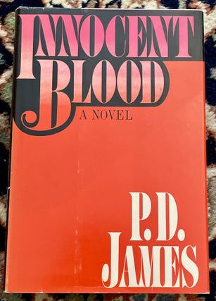 Item #4670 INNOCENT BLOOD. P. D. James