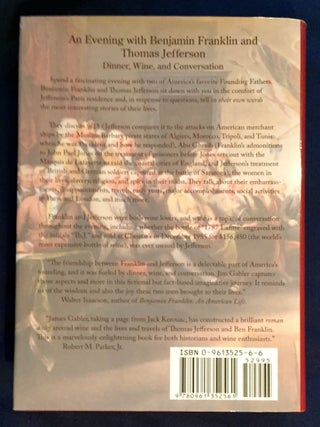 AN EVENING WITH BENJAMIN FRANKLIN AND THOMAS JEFFERSON; Dinner, Wine, and Conversation