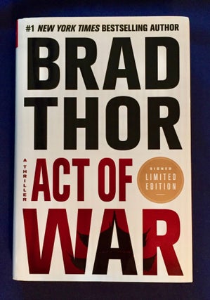 Item #4931 ACT OF WAR; A Thriller / Brad Thor. Brad Thor