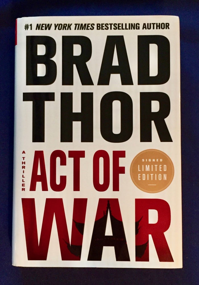 Item #4931 ACT OF WAR; A Thriller / Brad Thor. Brad Thor.