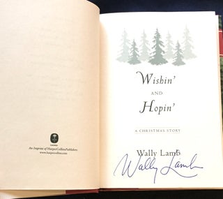 WISHIN' AND HOPIN'; A Christmas Story / Wally Lamb