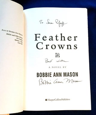 FEATHER CROWNS; A Novel by Bobbie Ann Mason