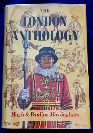 Item #5036 THE LONDON ANTHOLOGY; Illustrations Editor Hilde Kurtz. Hugh Massingham, Pauline