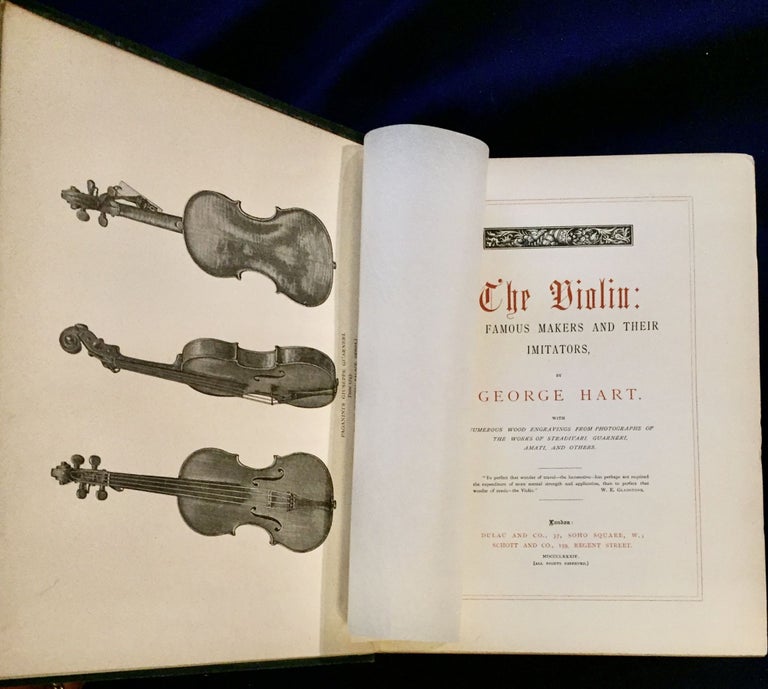 Item #5069 THE VIOLIN:; Famous Makers and Their Imitators / by George Hart / with Numerous Wood Engravings from Photographs of the Works of Stradivari, Guarneri, Amati, and others. George Hart.