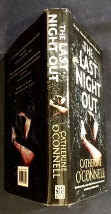 THE LAST NIGHT OUT; Catherine O'Connell