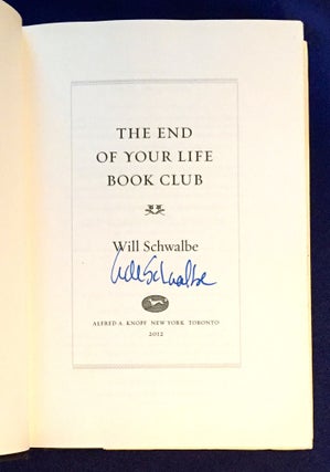 THE END OF YOUR LIFE BOOK CLUB; Will Schwalbe