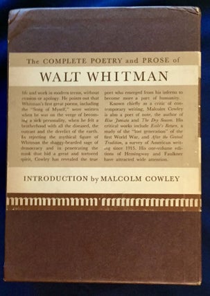 THE COMPLETE POETRY AND PROSE OF WALT WHITMAN; As Prepared by him for the Deathbed Edition / with an Introduction by Malcolm Cowley