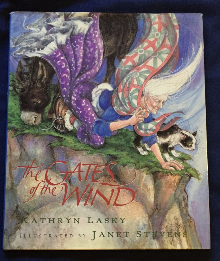 Item #5130 THE GATES OF THE WIND; Kathryn Lasky / Illustrated by Janet Stevens. Kathryn Lasky.