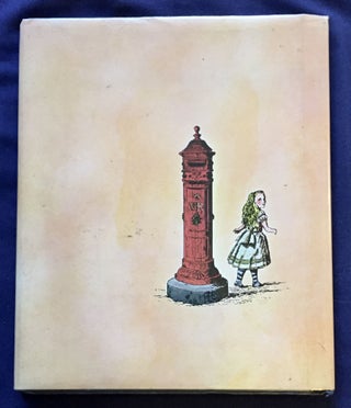 ALICE THROUGH THE PILLAR-BOX; And What She Found There / A Phillatilic Fantasy by Gerald M. King (with a little assistance from Lewis Carroll and Sir John Tenniel)