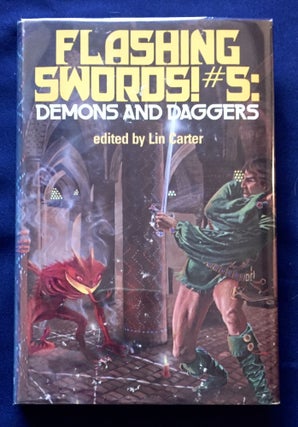 Item #5152 FLASHING SWORDS! #5:; Demons and Daggers / edited by Lin Carter. Lin Carter
