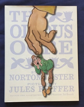 Item #5164 THE ODIOUS OGRE; Story by Norton Juster / Pictures by Jules Feiffer. Norton Juster,...