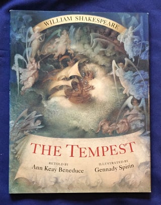 Item #5166 THE TEMPEST; Retold by Ann Keay Beneduce / Illustrated by Gennady Spirin. SHAKESPEARE,...