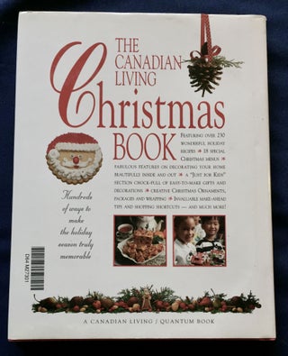 THE CANADIAN LIVING CHRISTMAS BOOK; By Elizabeth Baird and Anna Hobbs / and the Editors of Canadian Living Magazine