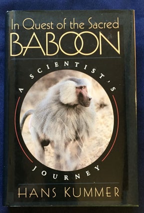 Item #5180 IN QUEST OF THE SACRED BABOON; A Scientist's Journey / Hans Kummer / Translated by M....