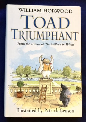 Item #5215 TOAD TRIUMPHANT; Illustrated by Patrick Benson / William Horwood. William Horwood