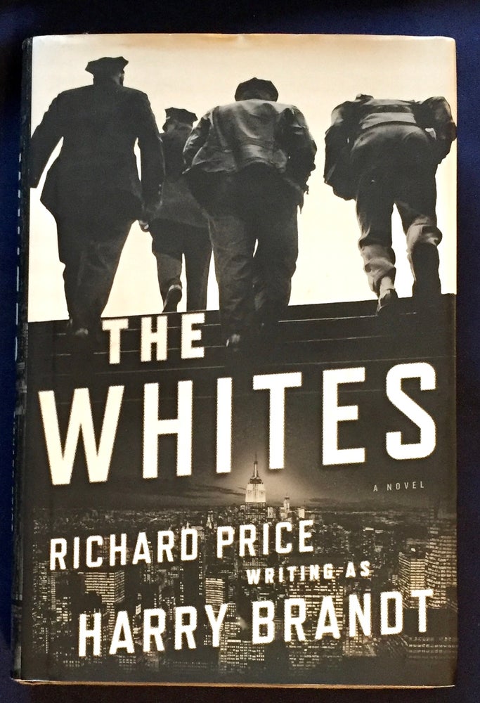 Item #5251 THE WHITES; Richard Price writing as Harry Brandt. Harry Brandt, aka Richard Price.