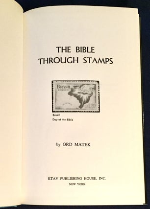 THE BIBLE THROUGH STAMPS; By Ord Matek