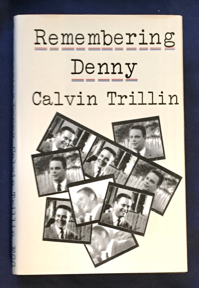 Item #5318 REMEMBERING DENNY; by Calvin Trillin. Calvin Trillin.