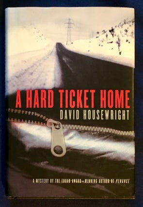 Item #5320 A HARD TICKET HOME; David Housewright. David Housewright