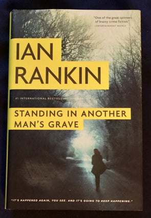 Item #5321 STANDING IN ANOTHER MAN'S GRAVE; Ian Rankin. Ian Rankin