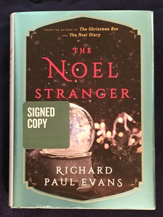 Item #5335 THE NOEL STRANGER; From the Noel Collection / Richard Paul Evans. Richard Paul Evans
