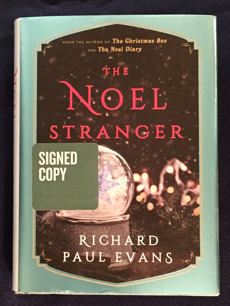 Item #5335 THE NOEL STRANGER; From the Noel Collection / Richard Paul Evans. Richard Paul Evans.