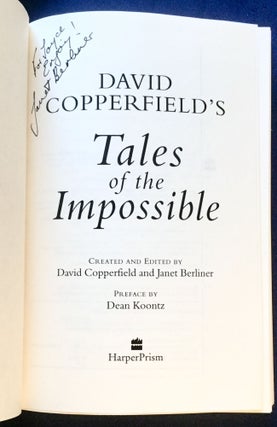 DAVID COPPERFIELD'S TALES OF THE IMPOSSIBLE; Created and Edited by David Copperfield and Janet Berliner / Preface by Dean Koontz