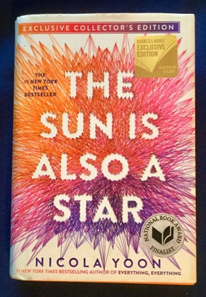 Item #5358 THE SUN IS ALSO A STAR; Nicola Yoon. Nicola Yoon