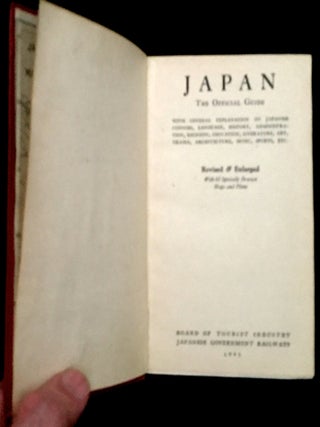 Item #536 JAPAN / THE OFFICIAL GUIDE; With General Explanation on Japanese Customs, Language,...