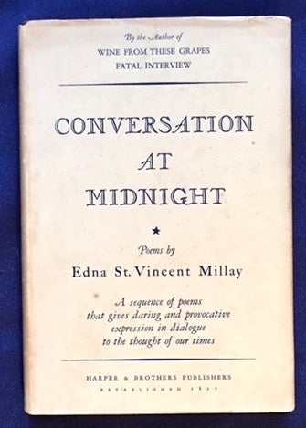 Item #5424 CONVERSATION AT MIDNIGHT; By Edna St. Vincent Millay. Edna St. Vincent Millay.