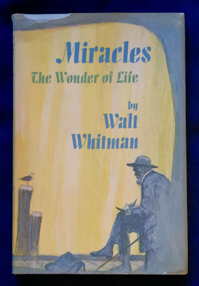 Item #5466 MIRACLES; The Wonder of Life / by Walt Whitman / illustrated by D. K. Stone. Walt Whitman.