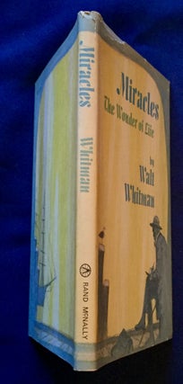 MIRACLES; The Wonder of Life / by Walt Whitman / illustrated by D. K. Stone