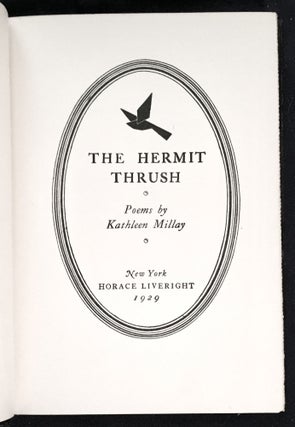 Item #5479 THE HERMIT THRUSH; Poems By Kathleen Millay. Kathleen Millay