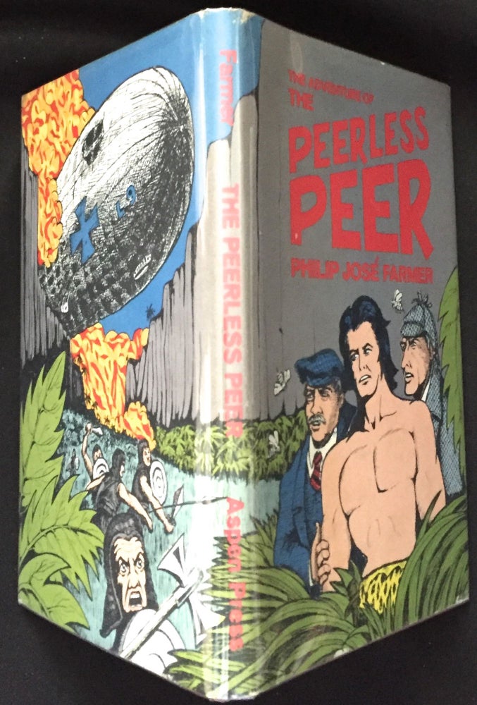 Item #548 THE ADVENTURE OF THE PEERLESS PEER; by John H. Watson, M.D. / Edited by Philip Jose Farmer. Sherlockiana, Philip Jose Farmer.