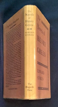 THE NOVELS OF HENRY GREEN; Edward Stokes