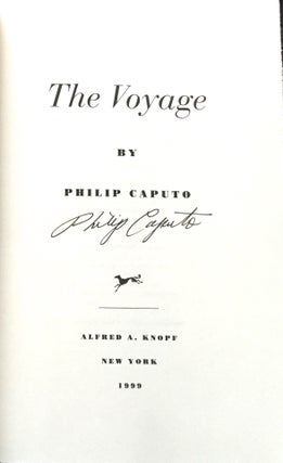 Item #54 THE VOYAGE; A Novel. Philip Caputo